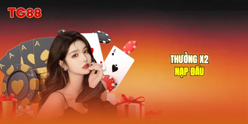 Thưởng x2 nạp đầu